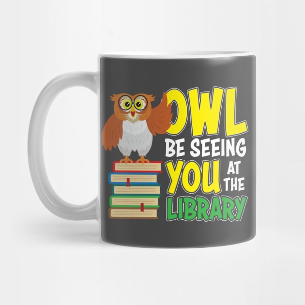 Owl Be Seeing You At The Library by Antrobus